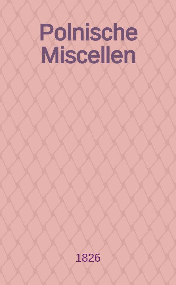 Polnische Miscellen