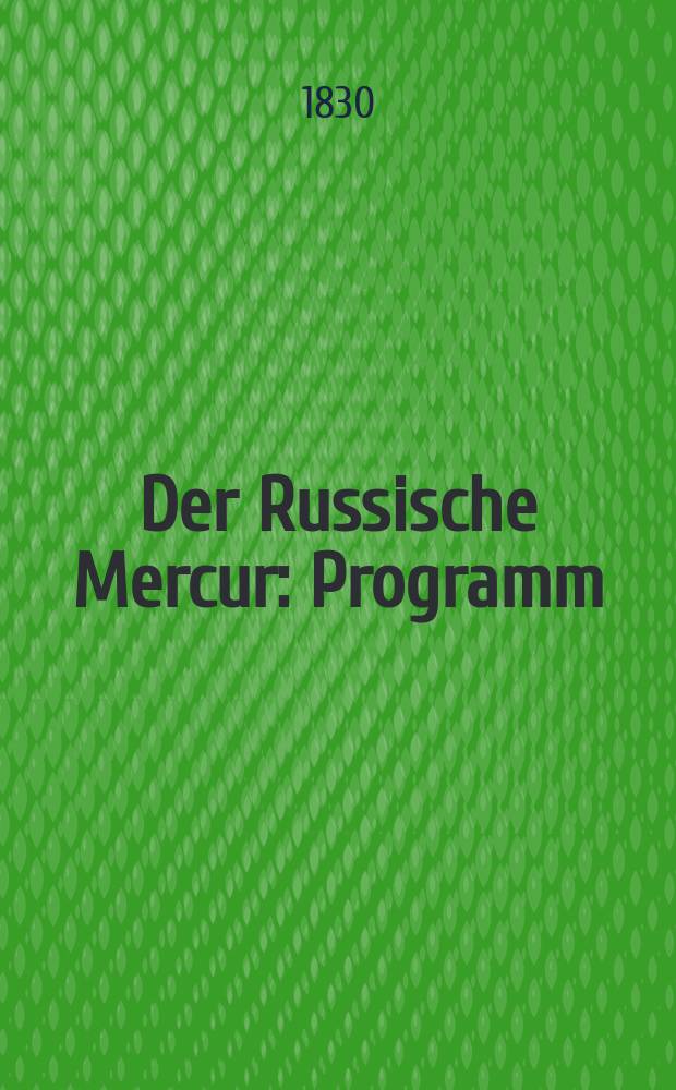 Der Russische Mercur : Programm