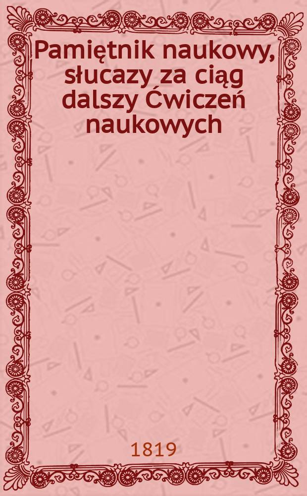 Pamiętnik naukowy, słucazy za ciąg dalszy Ćwiczeń naukowych