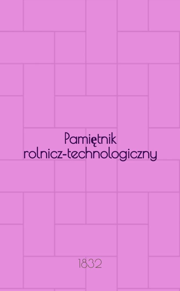 Pamiętnik rolniczo- technologiczny