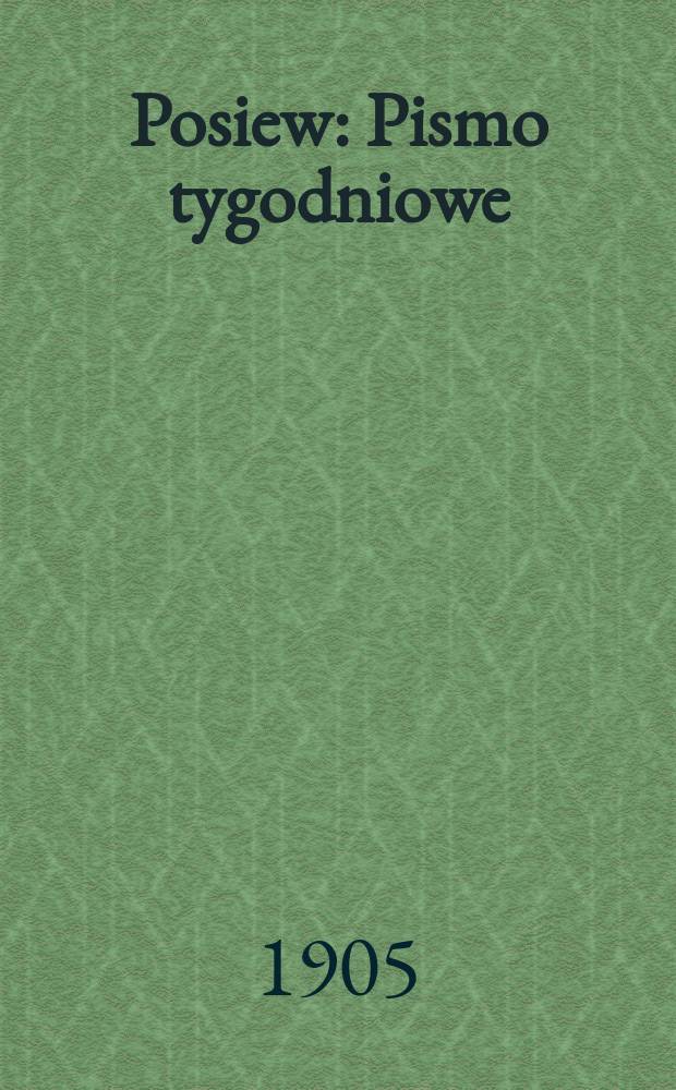Posiew : Pismo tygodniowe