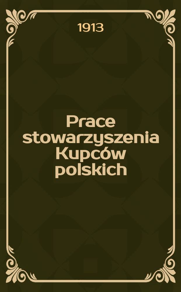 Prace stowarzyszenia Kupców polskich