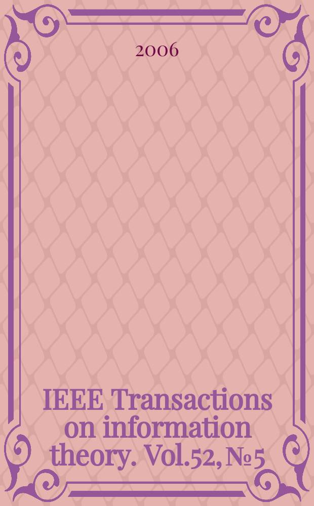 IEEE Transactions on information theory. Vol.52, № 5