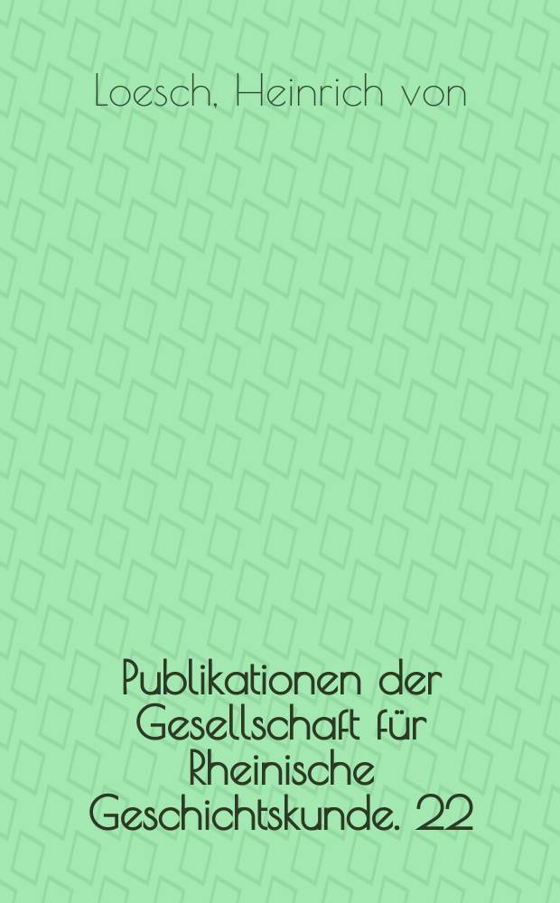 Publikationen der Gesellschaft f&uuml;r Rheinische Geschichtskunde. 22 : Die K&ouml;lner Zunfturkunden nebst anderen K&ouml;lner Gewerbeurkunden bis zum Jahre 1500