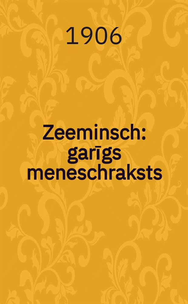 Zeeminsch : garīgs meneschraksts