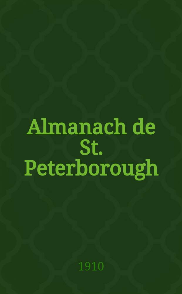 Almanach de St. Peterborough : Cour, monde et ville