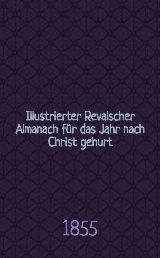 Illustrierter Revalscher Almanach für das Jahr nach Christ gehurt