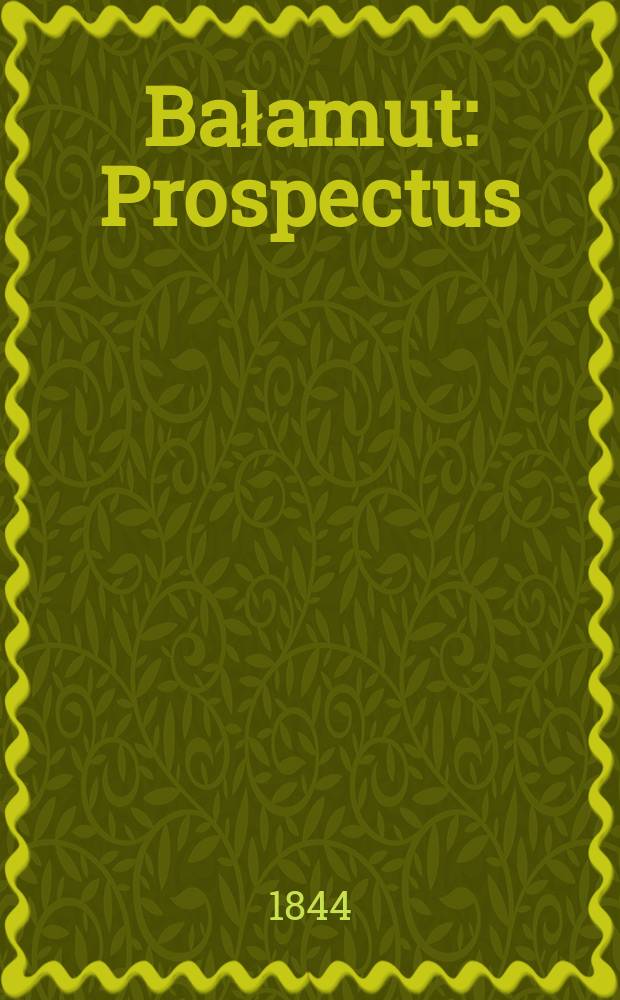 Bałamut : Prospectus