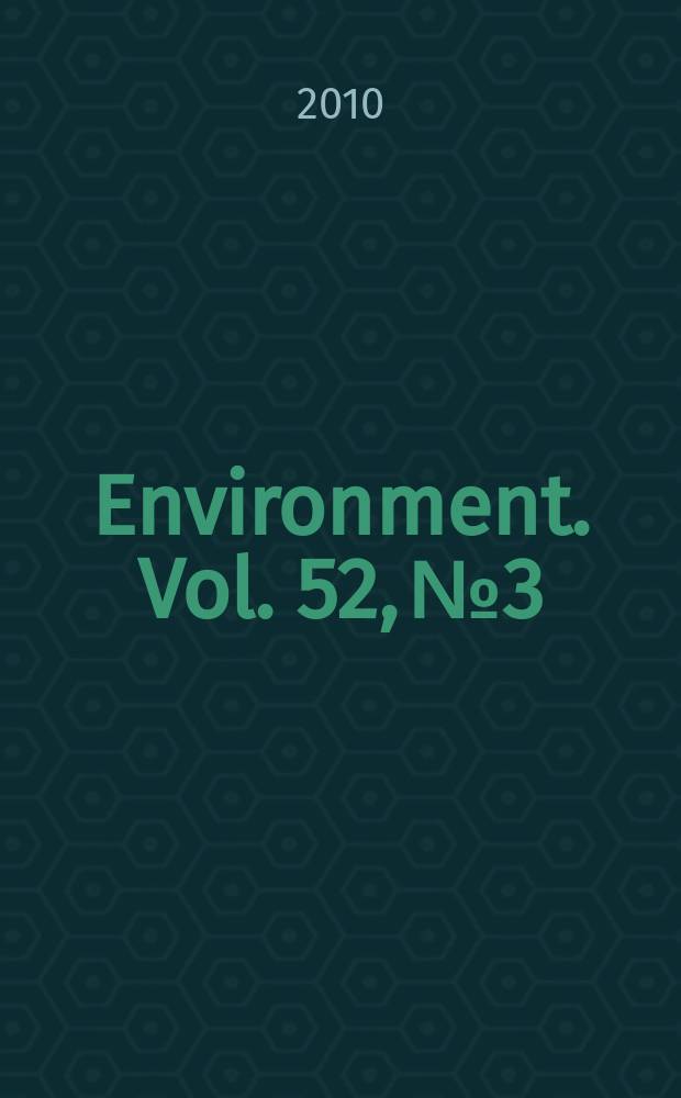 Environment. Vol. 52, № 3