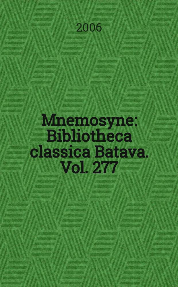 Mnemosyne : Bibliotheca classica Batava. Vol. 277 : The Roman collegia = Римские коллегии
