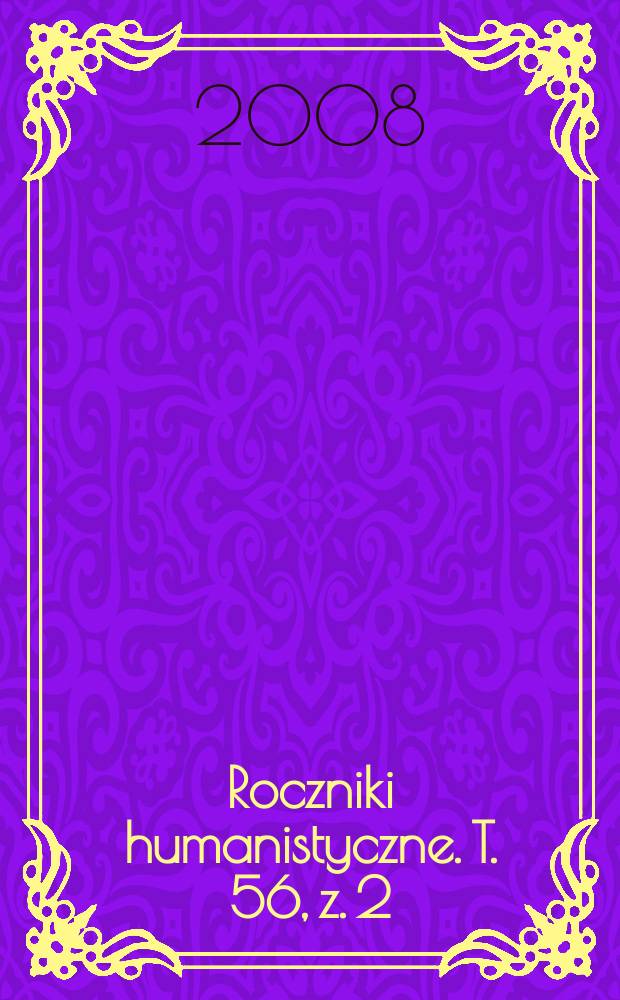 Roczniki humanistyczne. T. 56, z. 2 : Historia