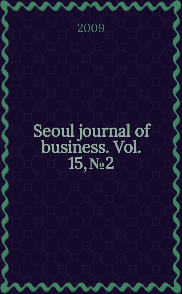 Seoul journal of business. Vol. 15, № 2