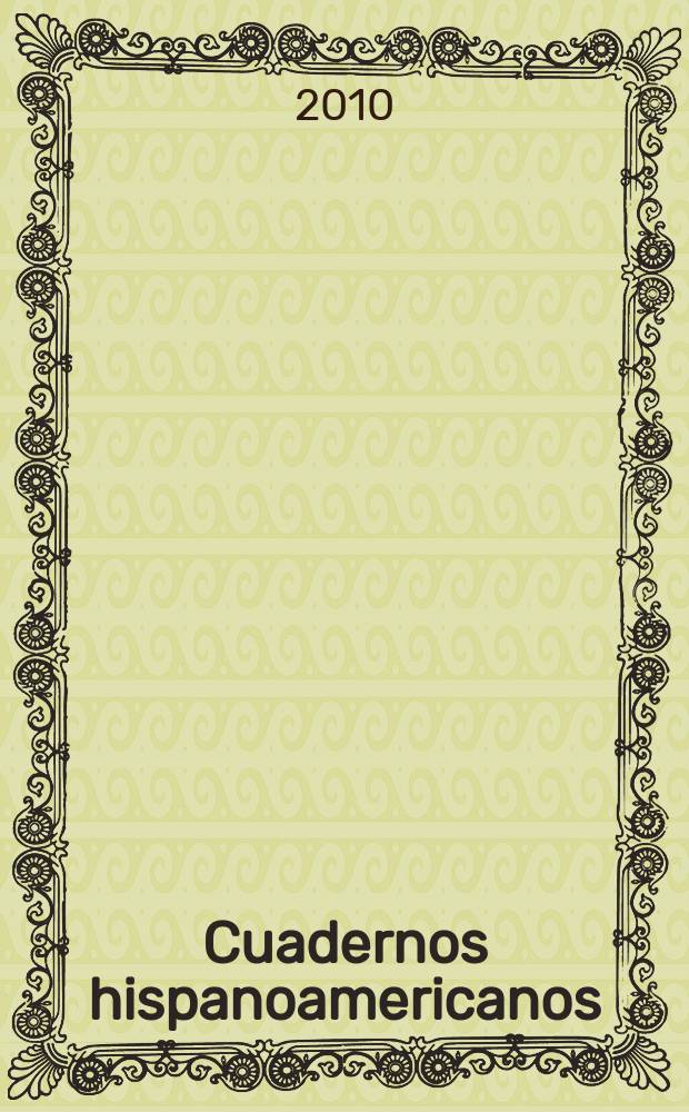 Cuadernos hispanoamericanos : Revista mensual de cultura hispánica. 2010, № 718