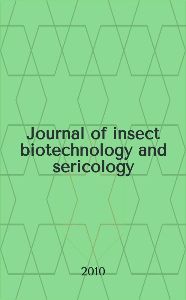 Journal of insect biotechnology and sericology : Form. journal of sericultural science of Japan. Vol. 79, № 1
