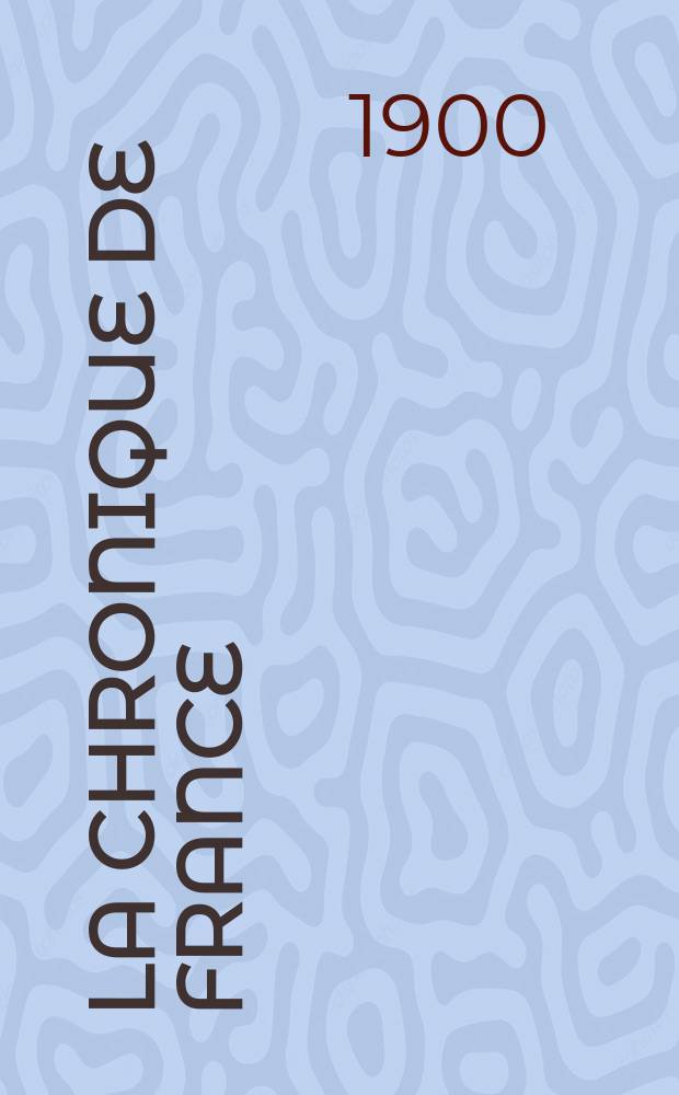 La Chronique de France