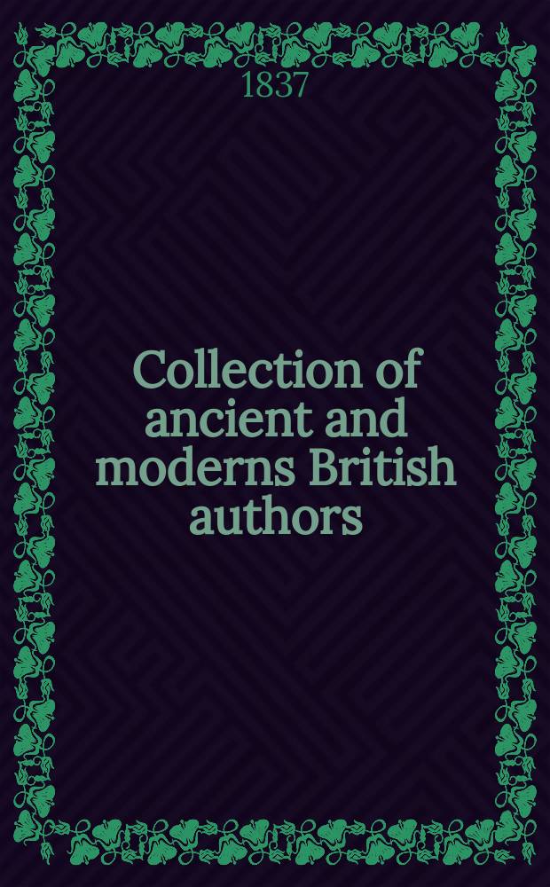 Collection of ancient and moderns British authors