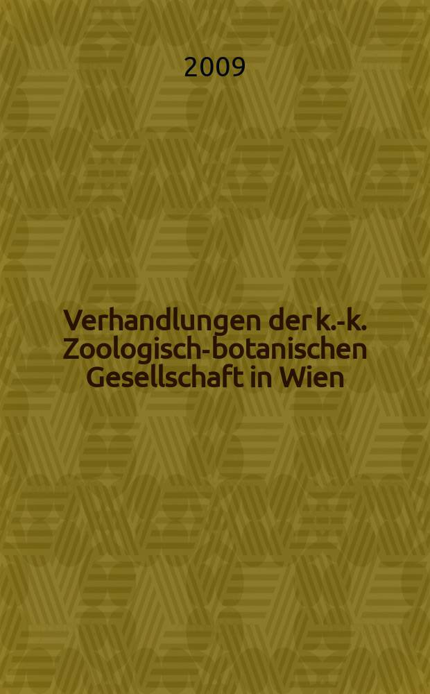 Verhandlungen der k.-k. Zoologisch-botanischen Gesellschaft in Wien : Als Folge der Verhandlungen des zool.-bot. Vereines. Bd. 146