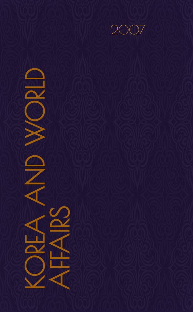 Korea and world affairs : Quart. rev. Vol.31, № 4