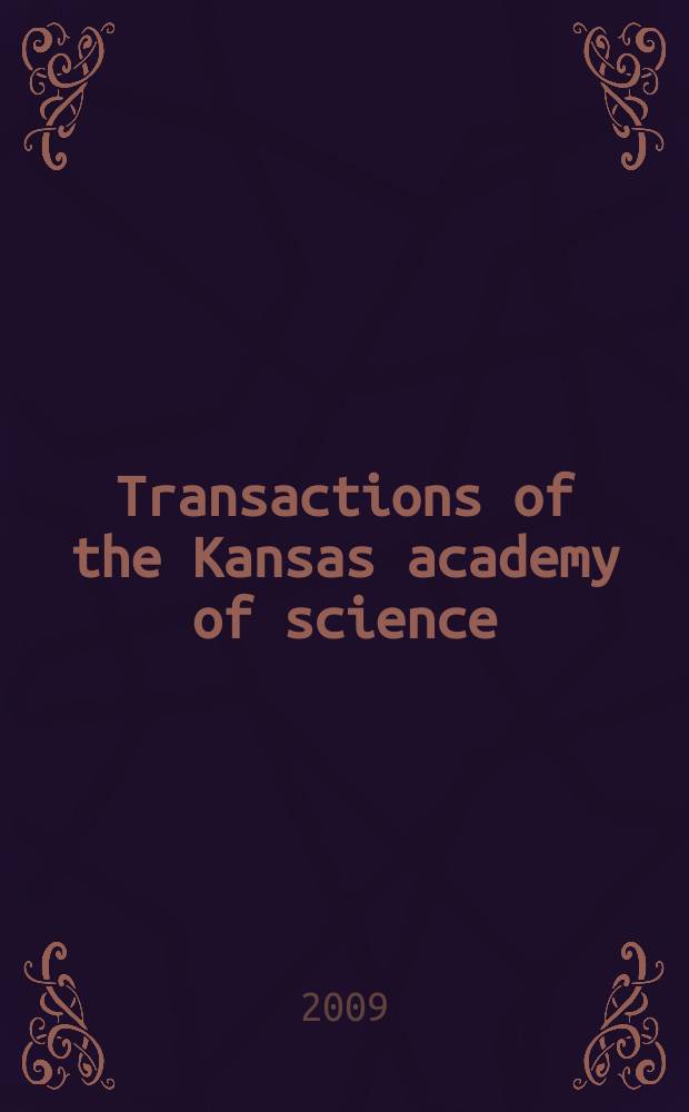 Transactions of the Kansas academy of science : Established 1873. Vol.112, № 1/2