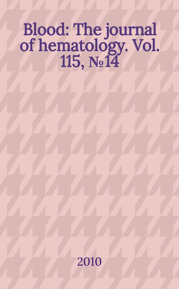 Blood : The journal of hematology. Vol. 115, № 14