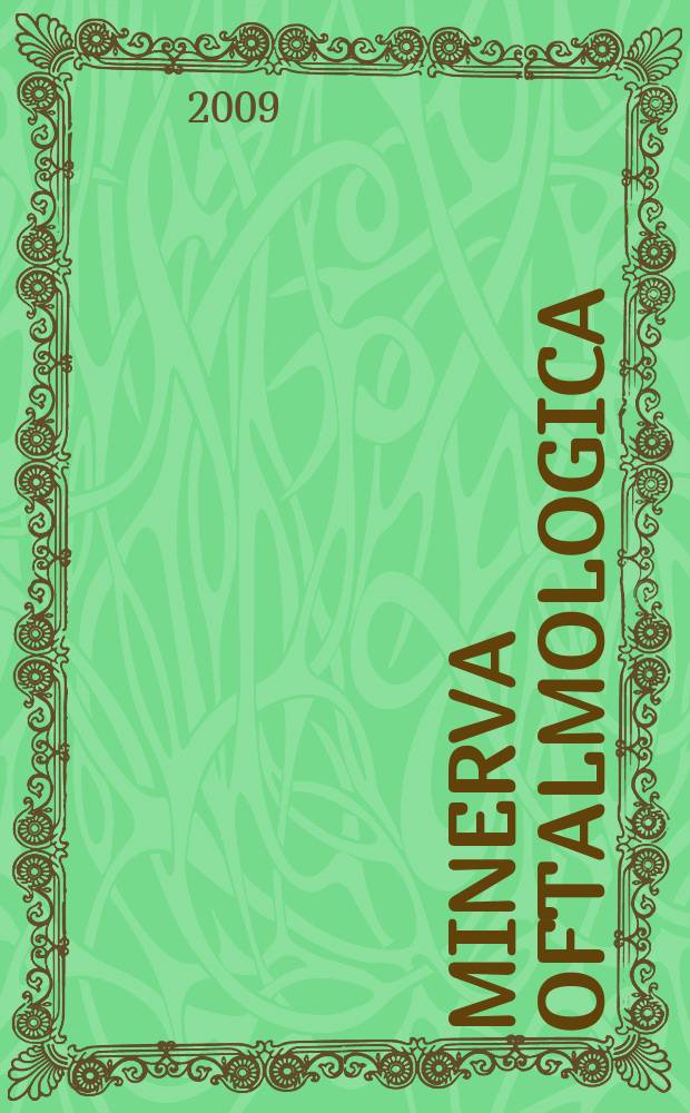 Minerva oftalmologica : Rassegno trimestrale di oftalmologia pratica. Vol. 51, № 3