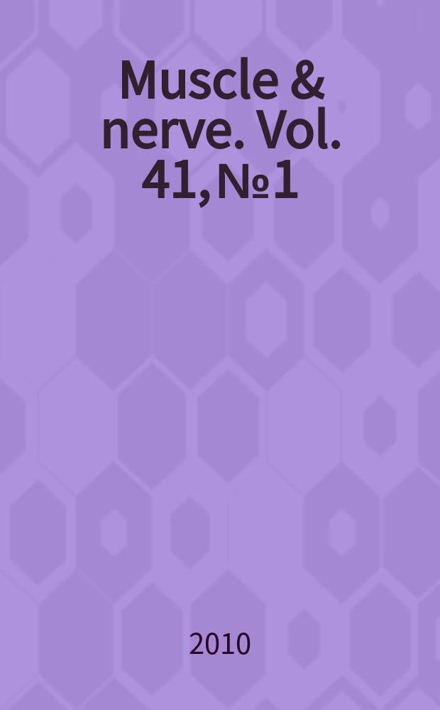 Muscle & nerve. Vol. 41, № 1
