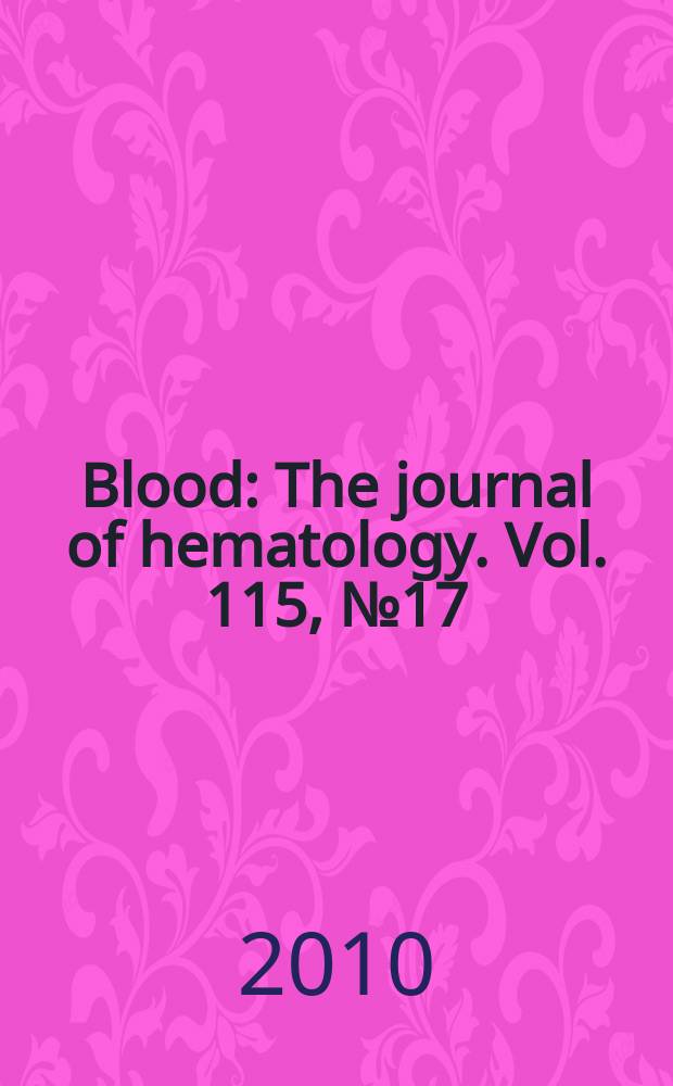 Blood : The journal of hematology. Vol. 115, № 17