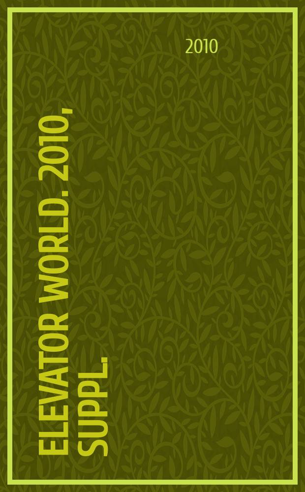 Elevator world. 2010, suppl. : The Elevator world source 2010