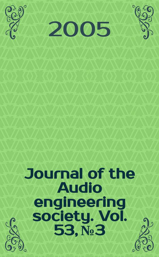 Journal of the Audio engineering society. Vol. 53, № 3