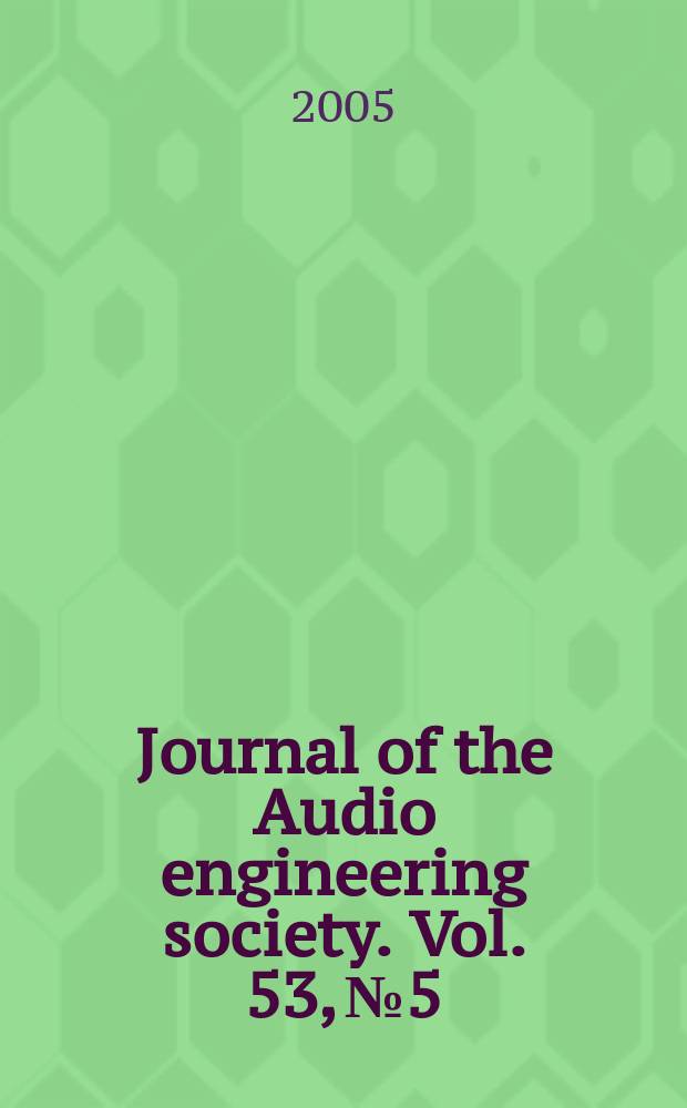 Journal of the Audio engineering society. Vol. 53, № 5
