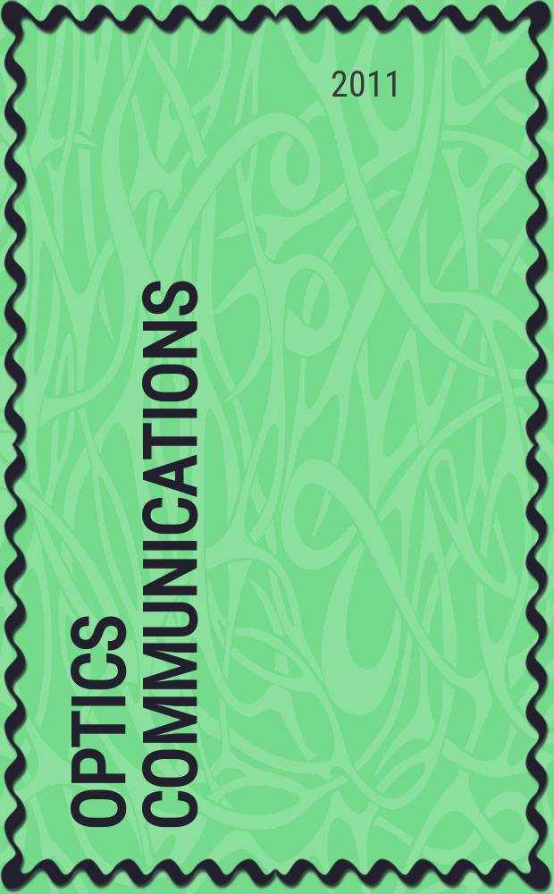 Optics communications : A j. devoted to the rapid publ. of short contributions in the field of optics a. interaction of light with matter. Vol. 284, iss. 5