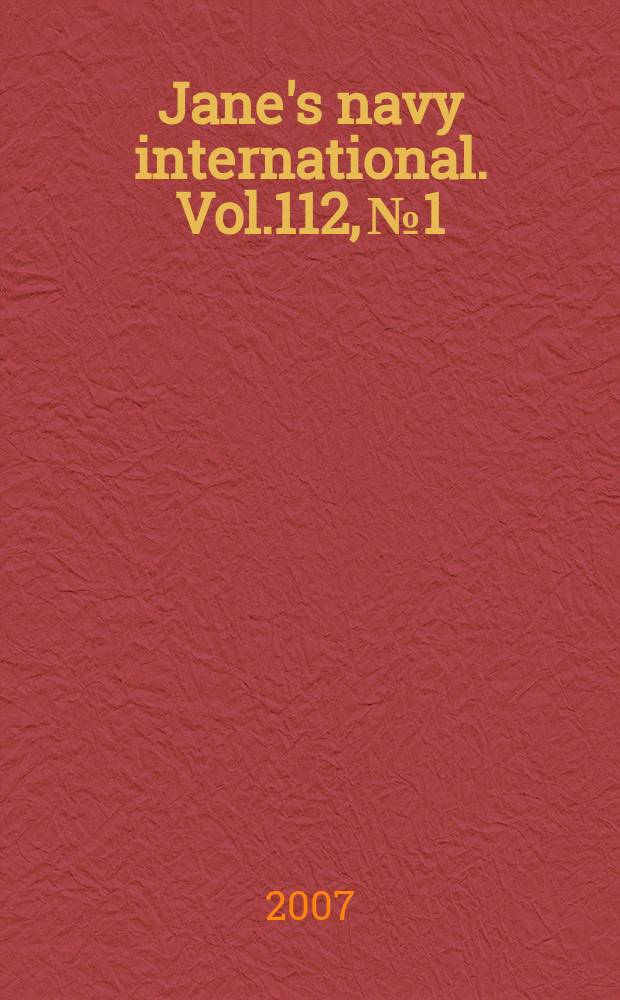 Jane's navy international. Vol.112, № 1