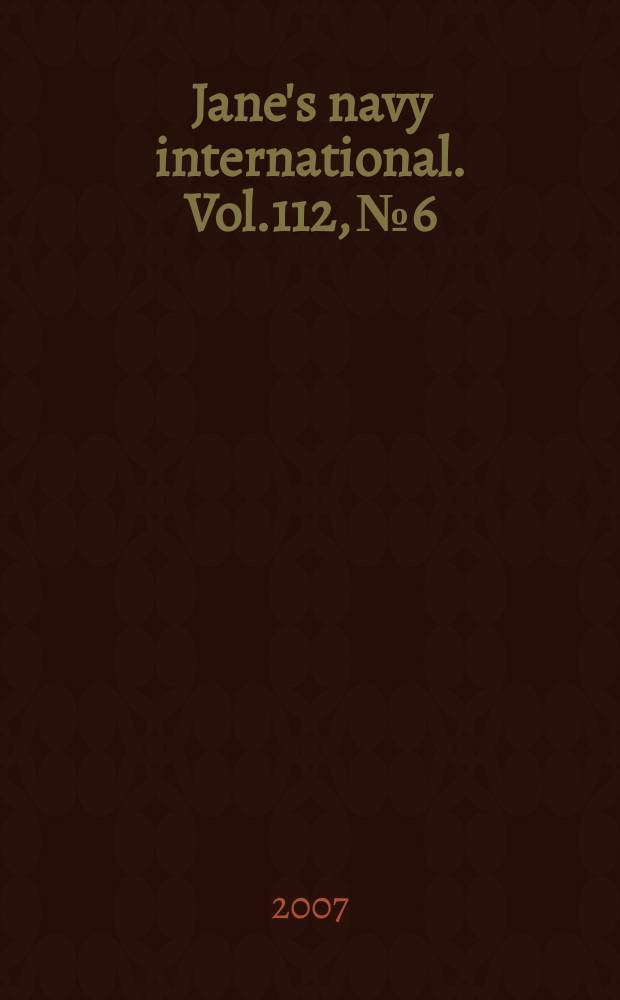 Jane's navy international. Vol.112, № 6