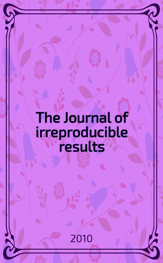 The Journal of irreproducible results : J.I.R. Vol. 51, № 1