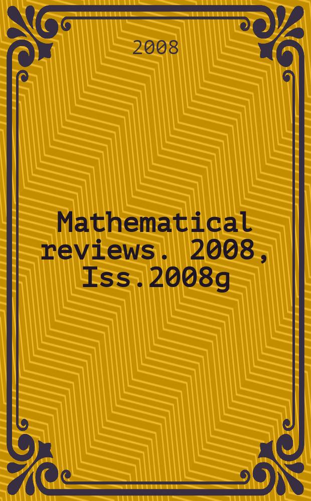 Mathematical reviews. 2008, Iss.2008g