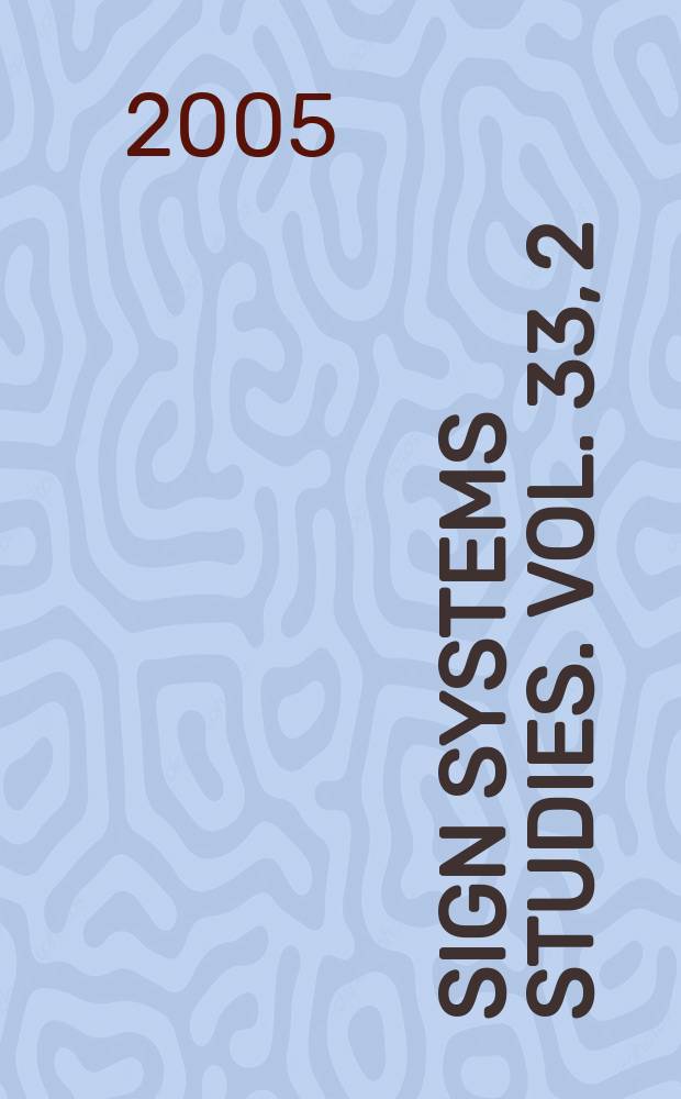 Sign systems studies. Vol. 33, 2