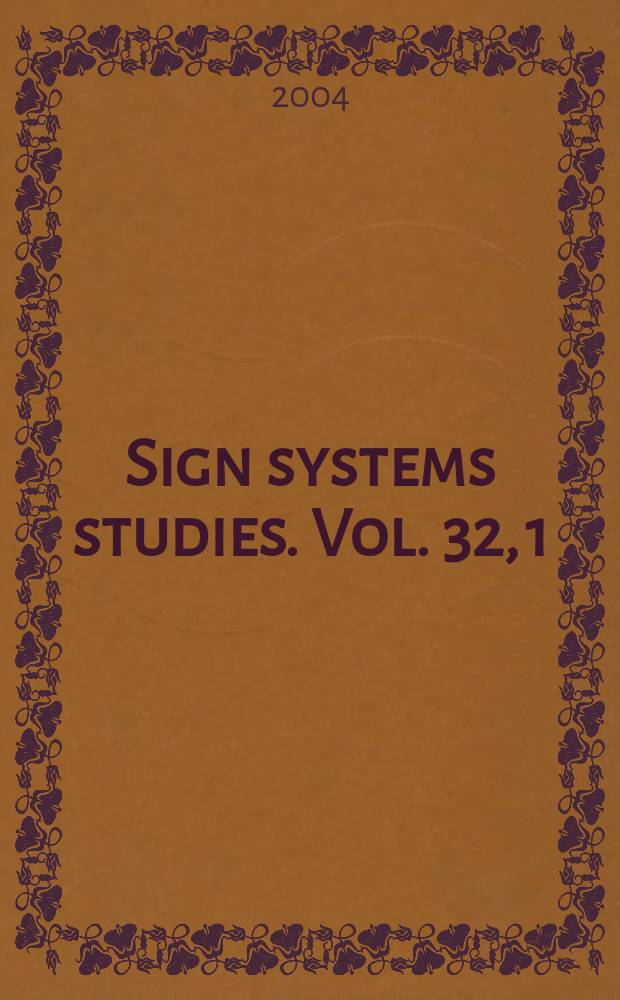 Sign systems studies. Vol. 32, 1/2