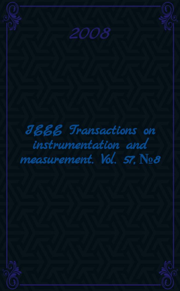 IEEE Transactions on instrumentation and measurement. Vol. 57, № 8