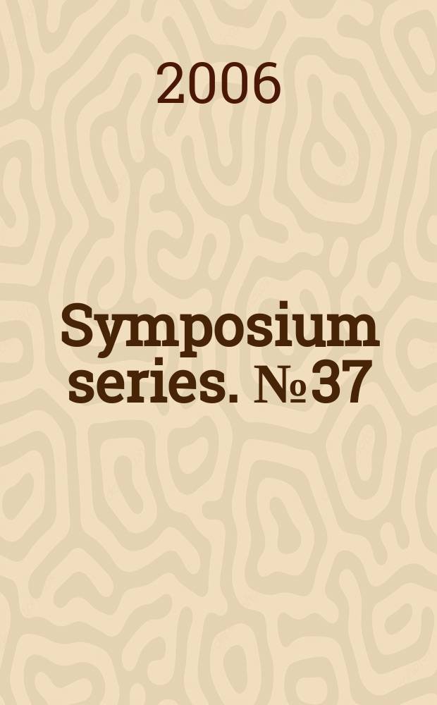 Symposium series. № 37 : The multivalence of biblical texts and theological meanings = Многозначность библейских текстов и теологических значений