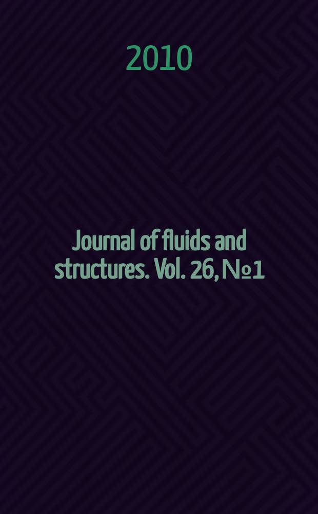 Journal of fluids and structures. Vol. 26, № 1