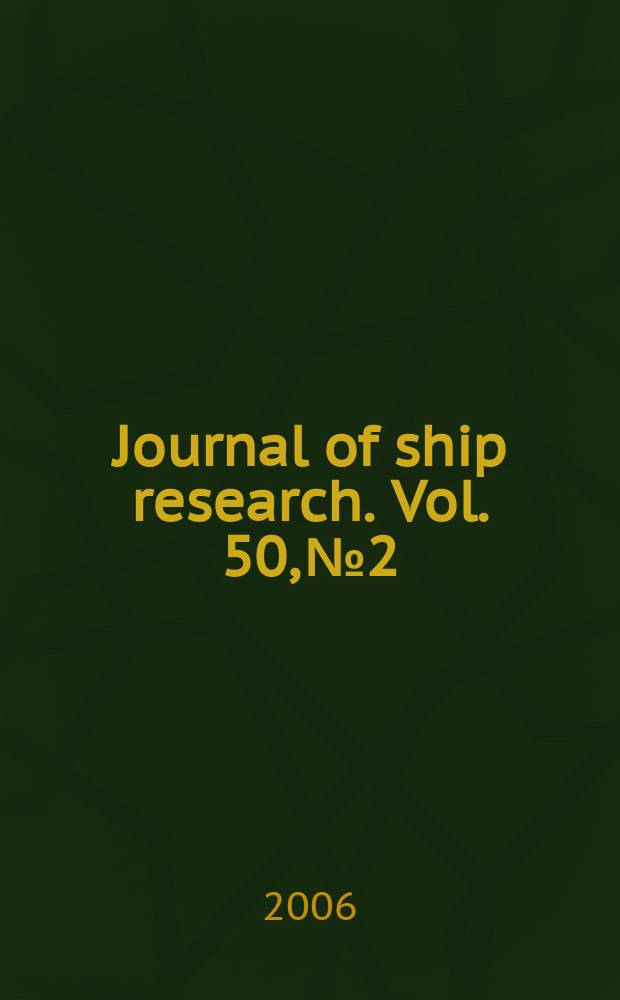 Journal of ship research. Vol. 50, № 2
