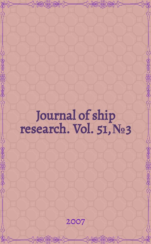 Journal of ship research. Vol. 51, № 3