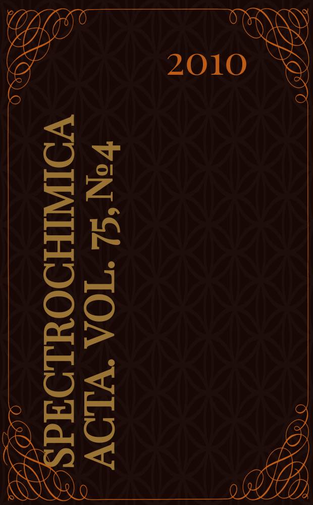 Spectrochimica acta. Vol. 75, № 4