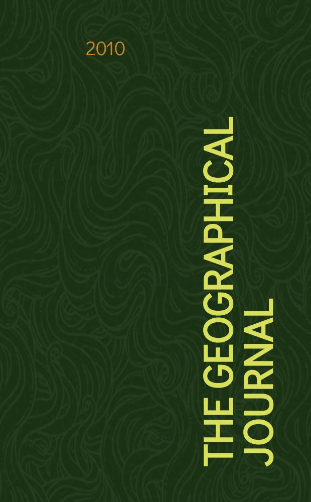 The Geographical journal : Including the Proceedings of the r. Geographical society. Vol. 176, pt. 2