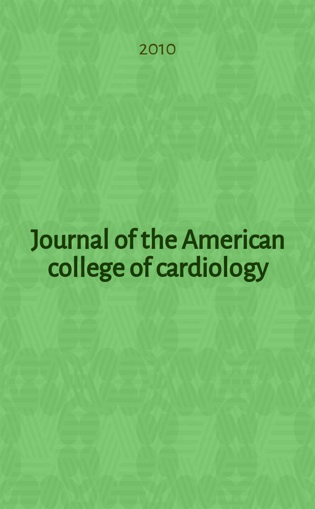Journal of the American college of cardiology : JACC. Vol. 55, № 1