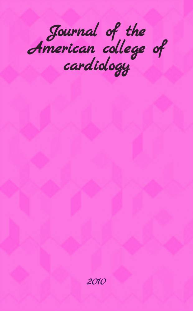 Journal of the American college of cardiology : JACC. Vol. 55, № 13