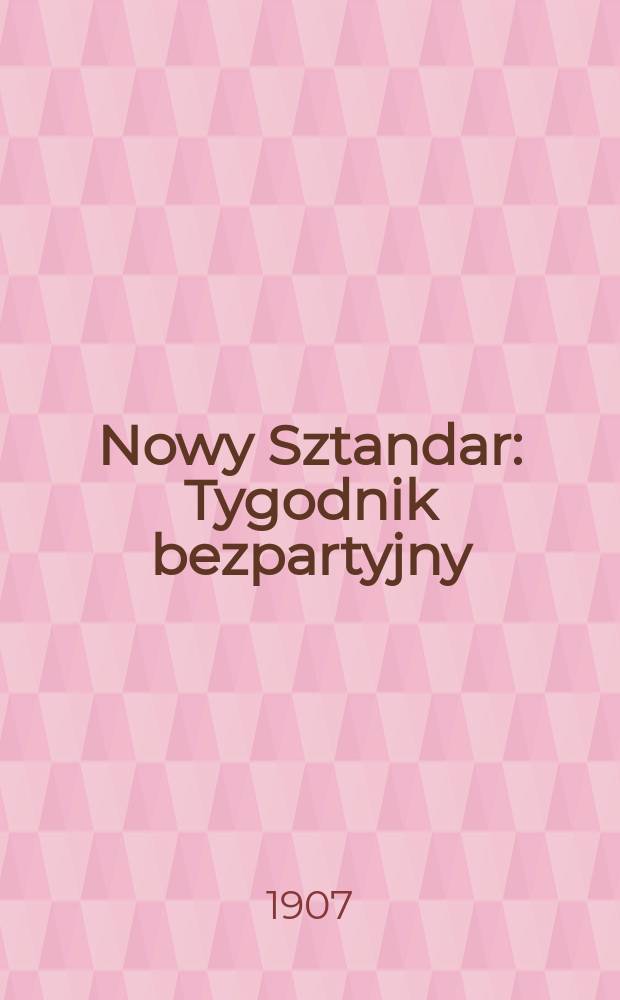 Nowy Sztandar : Tygodnik bezpartyjny