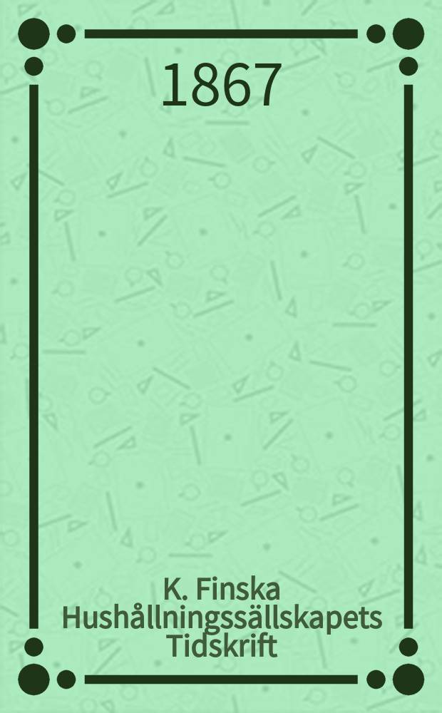 K. Finska Hushållningssällskapets Tidskrift