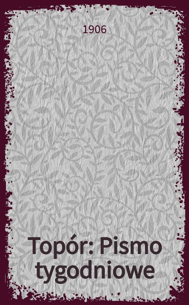 Topór : Pismo tygodniowe