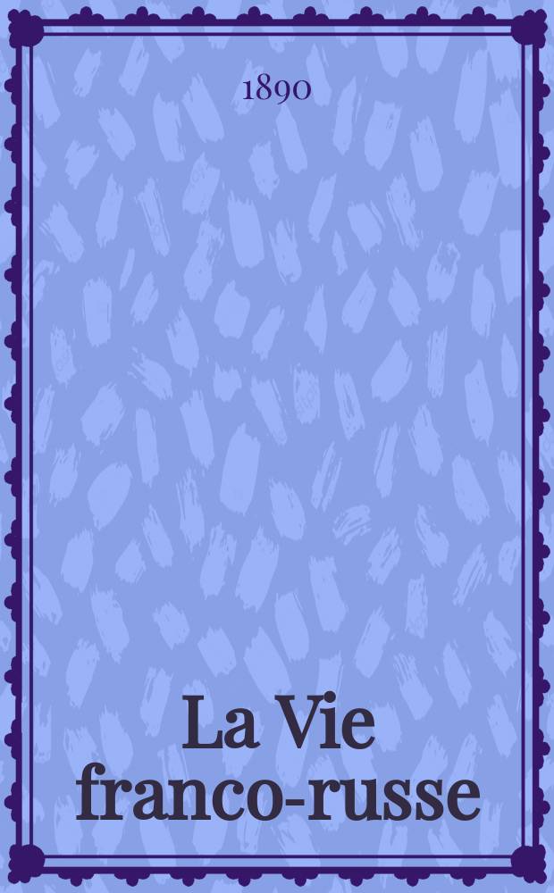 La Vie franco-russe